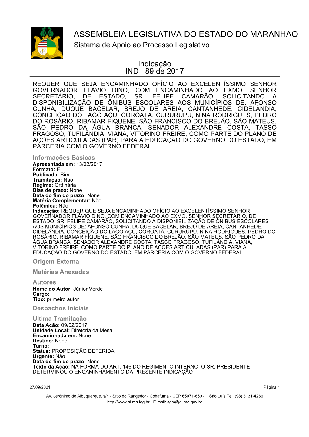 ASSEMBLEIA LEGISLATIVA DO ESTADO DO MARANHAO Sistema De Apoio Ao Processo Legislativo