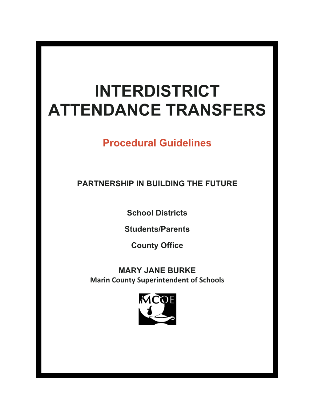 Interdlstrict ATTENDANCE TRANSFERS