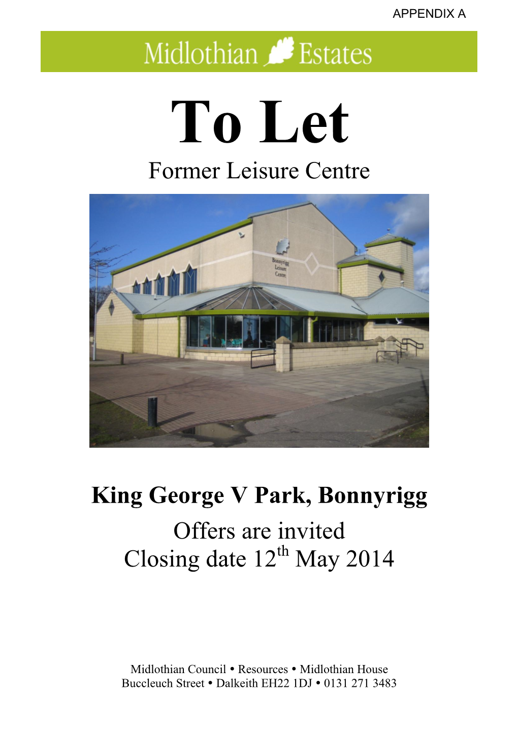 Former Leisure Centre King George V Park, Bonnyrigg Offers