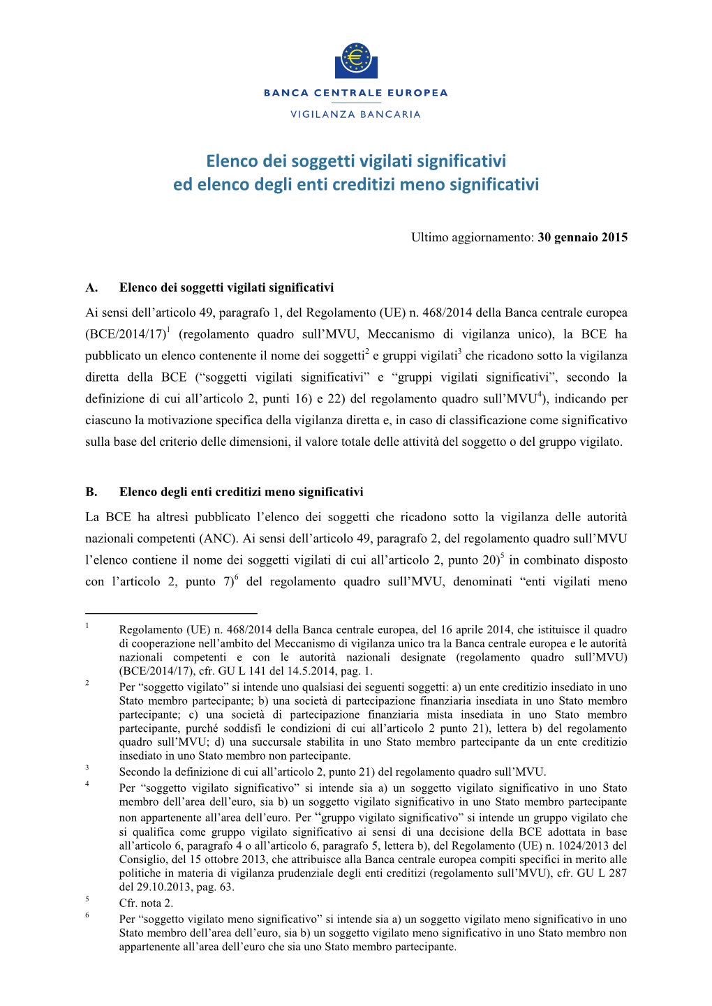 Elenco Dei Soggetti Vigilati Significativi Ed Elenco Degli Enti Creditizi Meno Significativi