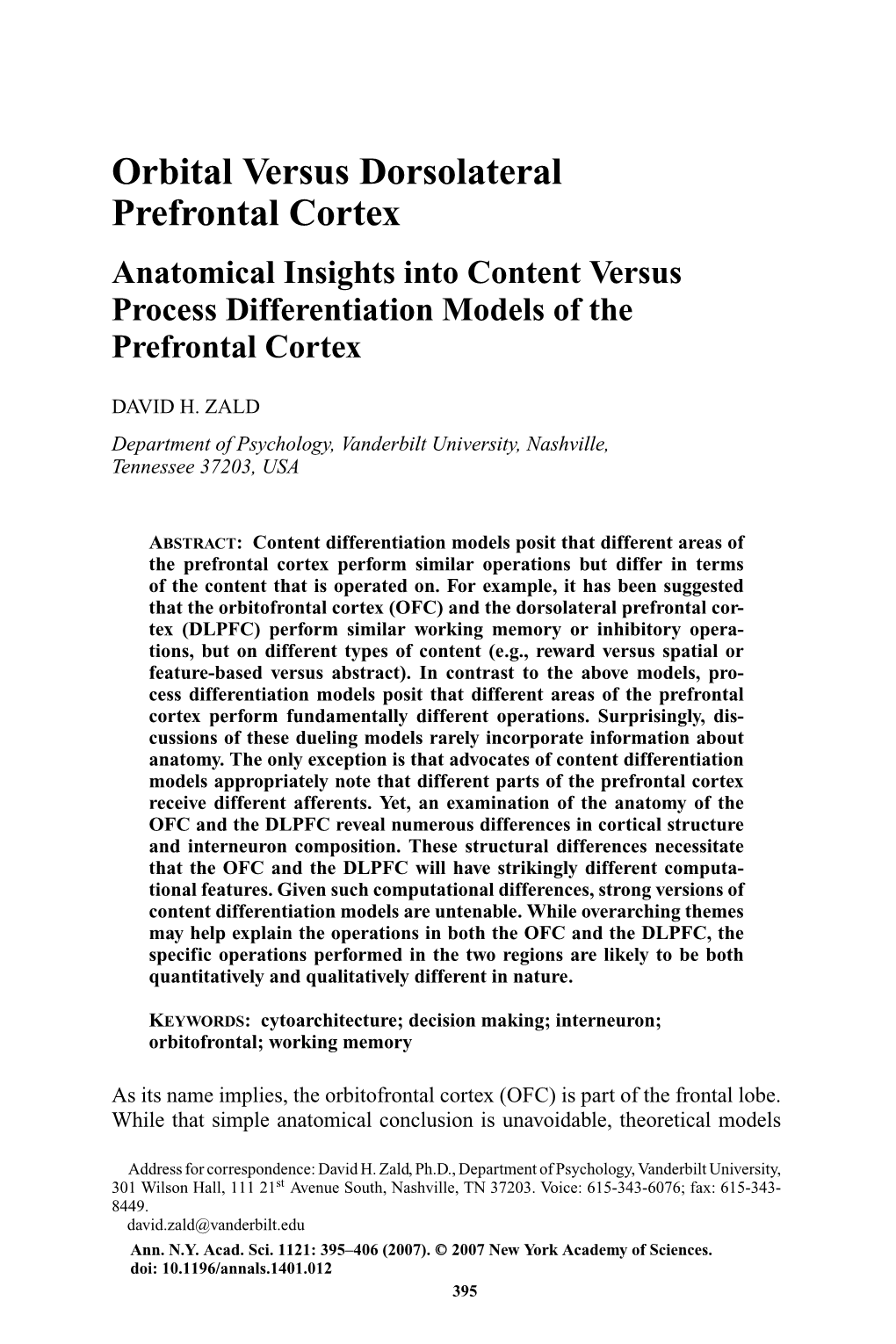 Orbital Versus Dorsolateral Prefrontal Cortex Anatomical Insights Into Content Versus Process Differentiation Models of the Prefrontal Cortex