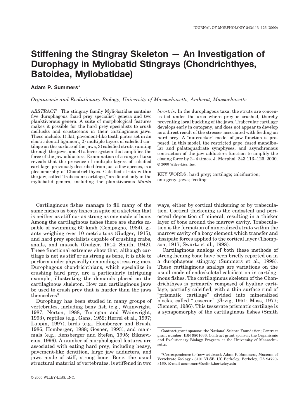 Stiffening the Stingray Skeleton — an Investigation of Durophagy in Myliobatid Stingrays (Chondrichthyes, Batoidea, Myliobatidae)