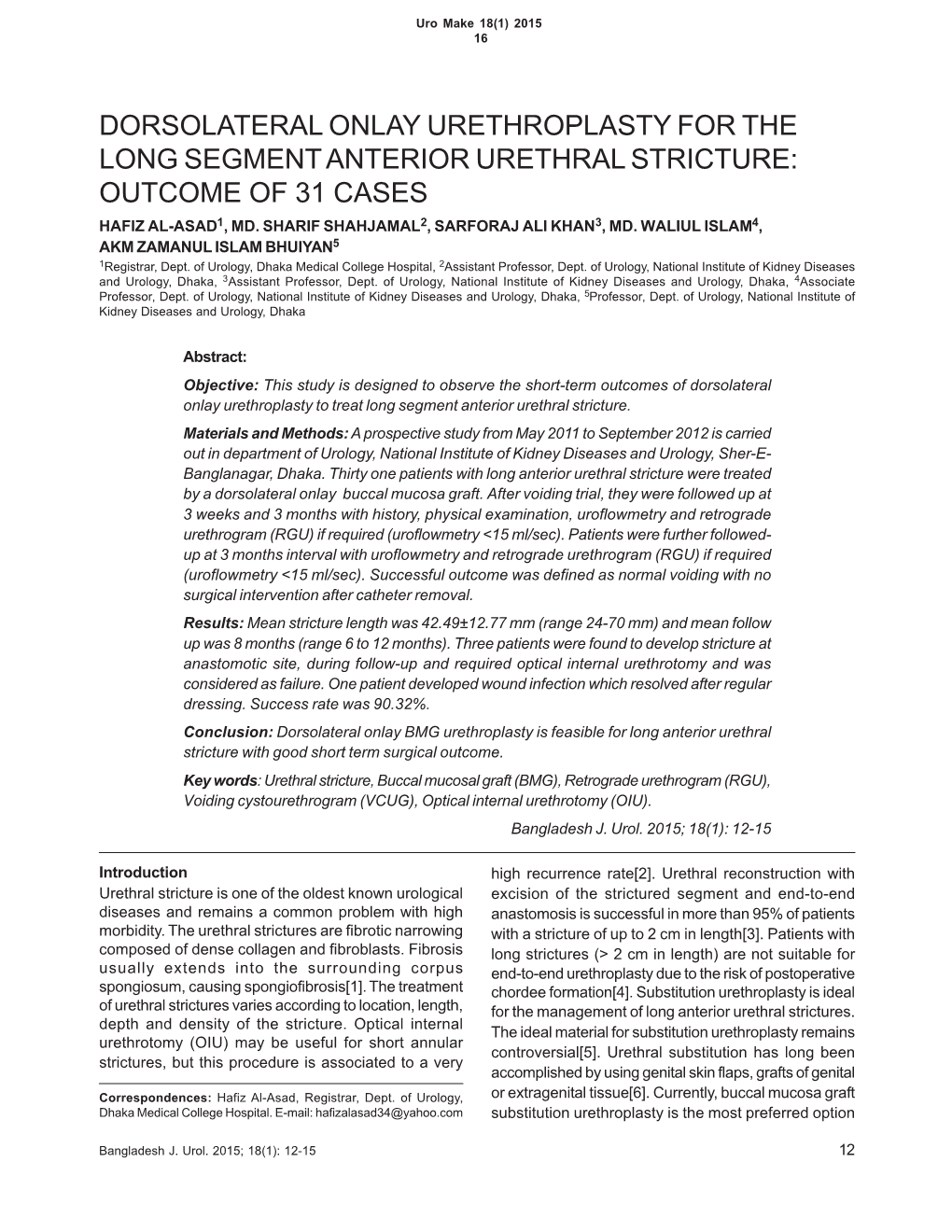 Dorsolateral Onlay Urethroplasty for the Long Segment Anterior Urethral Stricture: Outcome of 31 Cases Hafiz Al-Asad1, Md