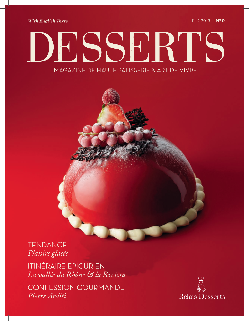 Relais Desserts Pastry Chefs