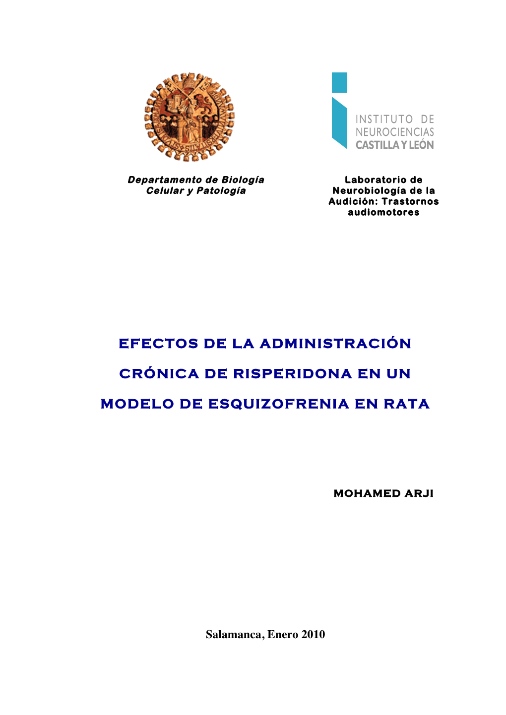 Efectos De La Administración Crónica De Risperidona En Un Modelo De Esquizofrenia En Rata