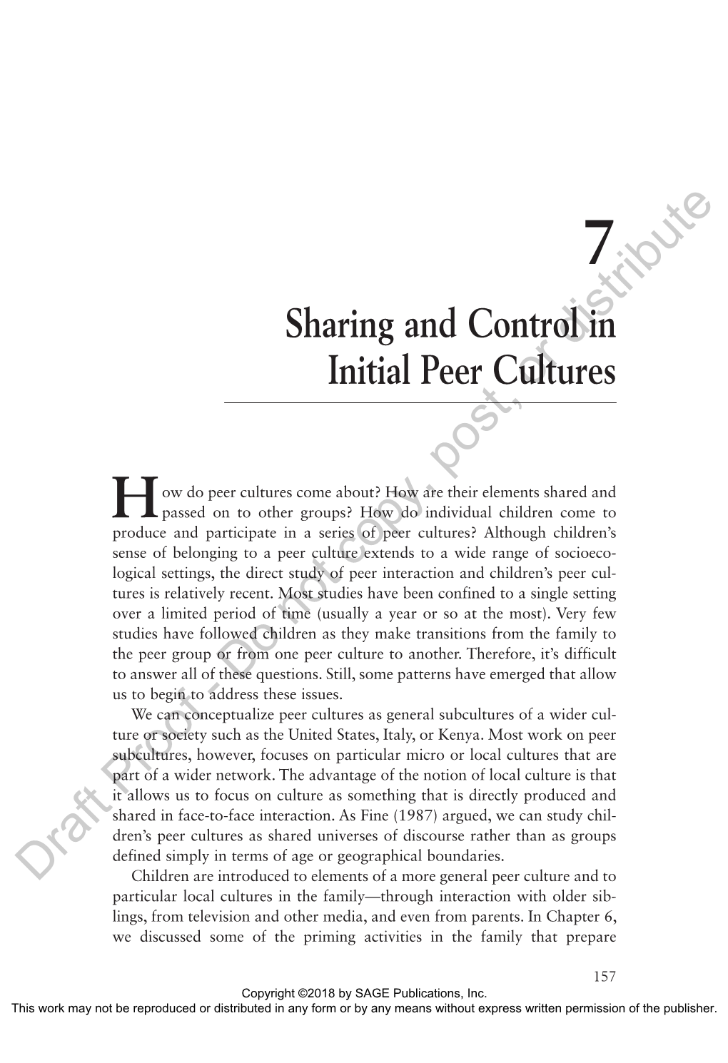 Sharing and Control in Initial Peer Cultures