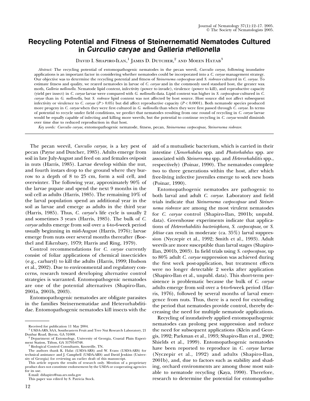 Recycling Potential and Fitness of Steinernematid Nematodes Cultured in Curculio Caryae and Galleria Mellonella David I