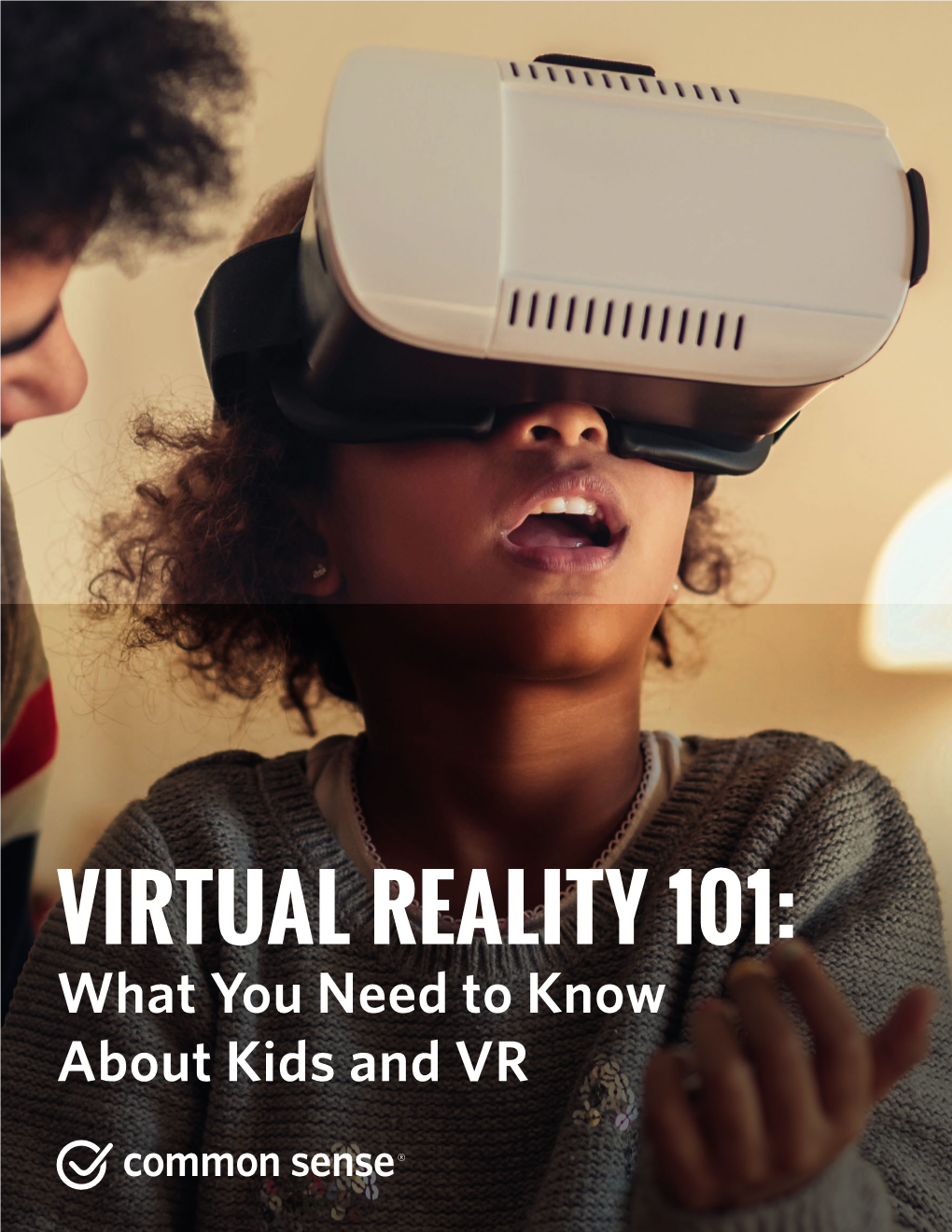 Virtual Reality 101: What You Need to Know About Kids and VR