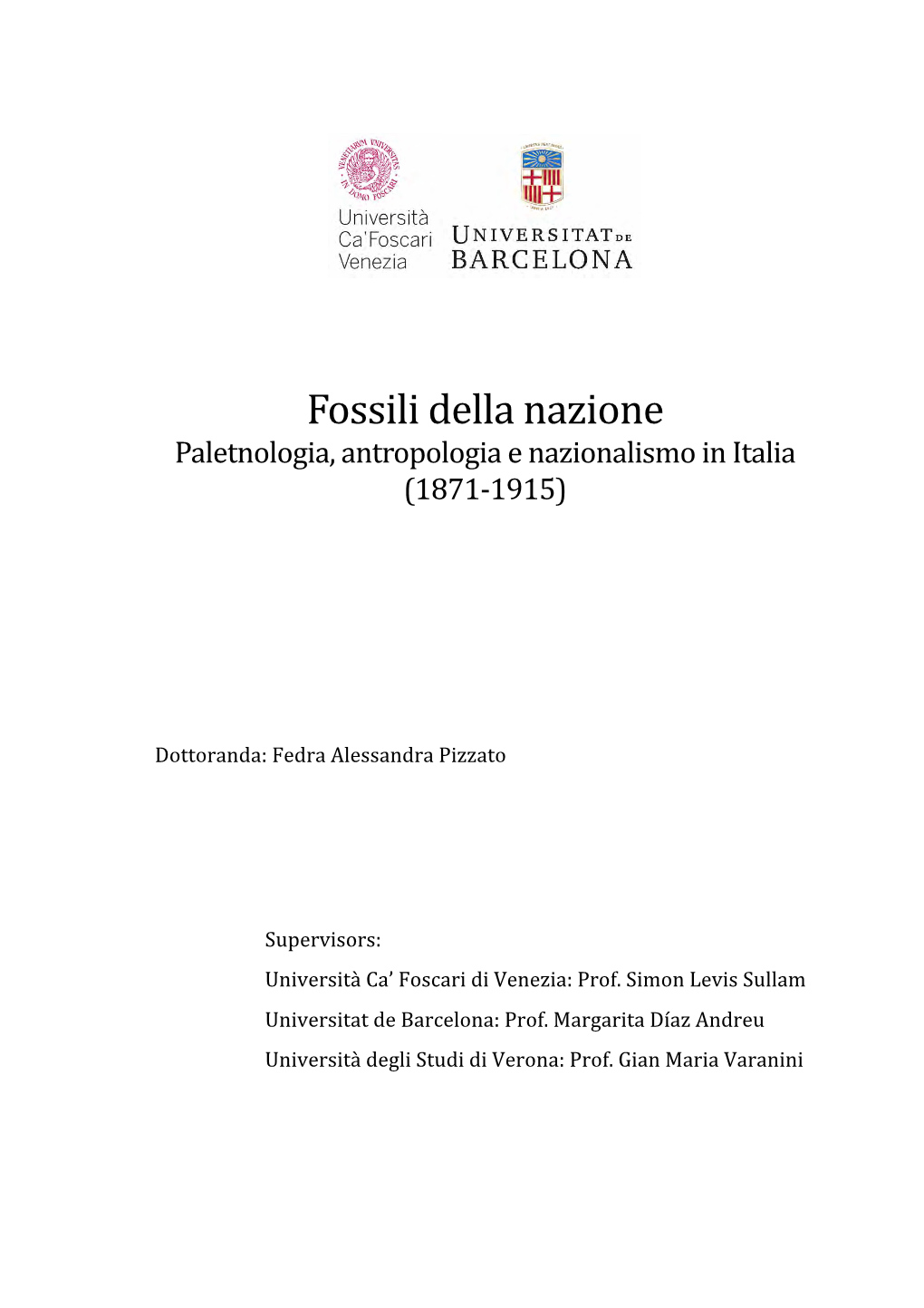 Fossili Della Nazione Paletnologia, Antropologia E Nazionalismo in Italia (1871-1915)