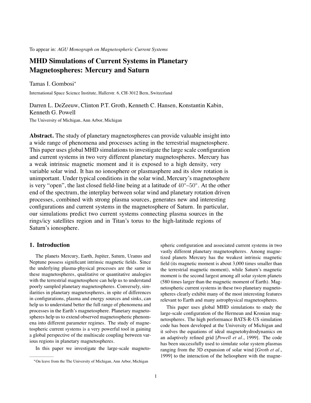 MHD Simulations of Current Systems in Planetary Magnetospheres: Mercury and Saturn