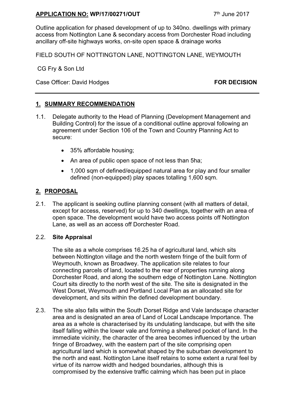 WP/17/00271/OUT 7Th June 2017 Outline Application for Phased Development of up to 340No. Dwellings with Primary