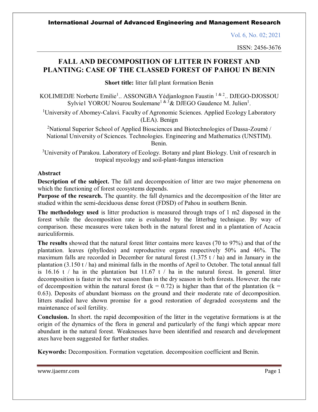 FALL and DECOMPOSITION of LITTER in FOREST and PLANTING: CASE of the CLASSED FOREST of PAHOU in BENIN Short Title: Litter Fall Plant Formation Benin