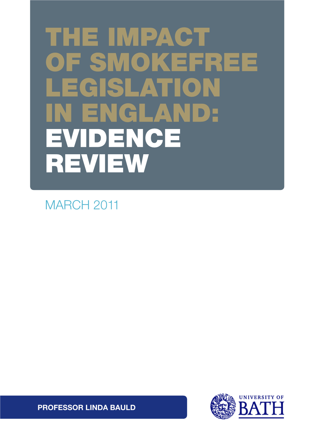 Impact of Smokefree Legislation in England: Evidence Review