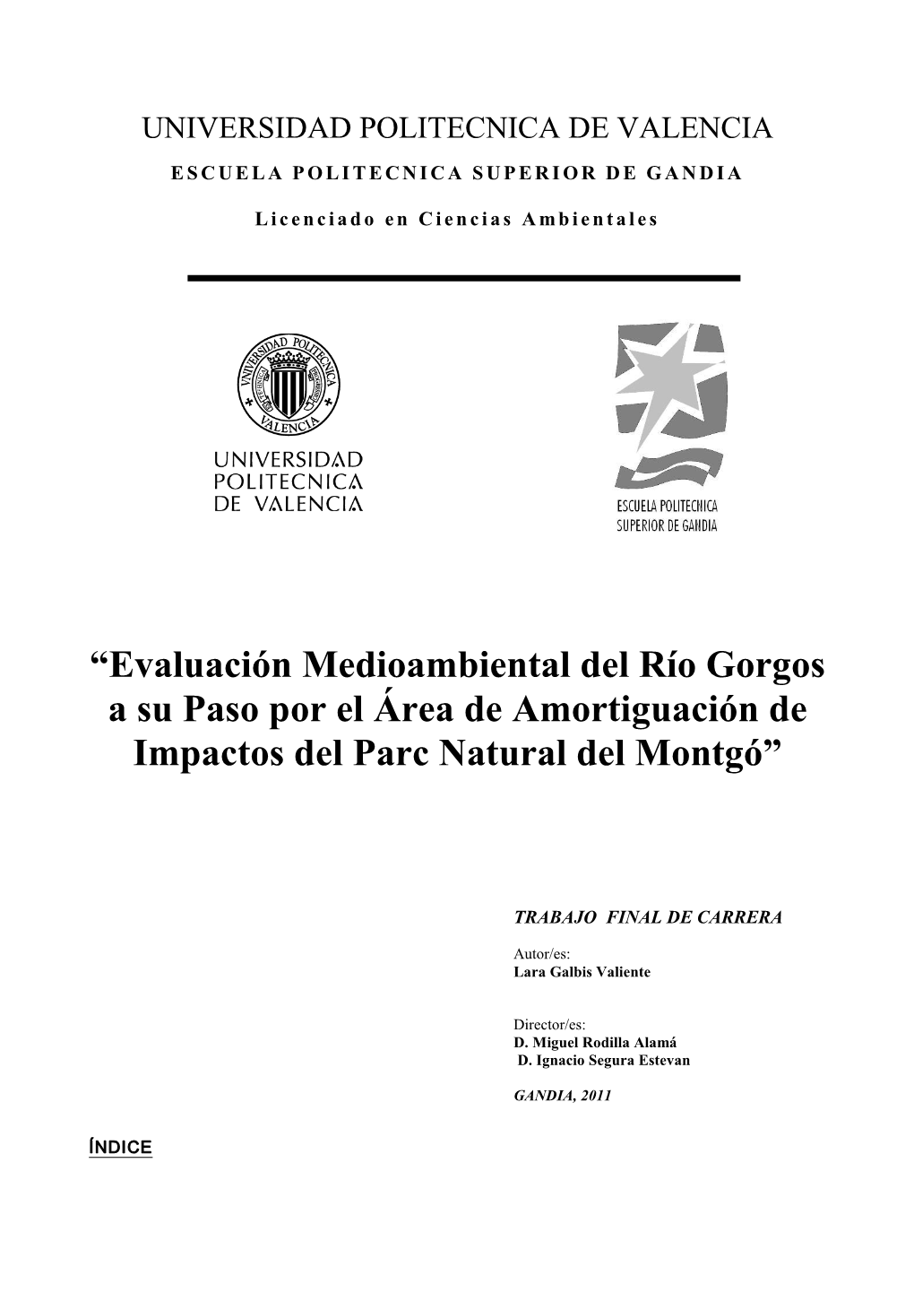 “Evaluación Medioambiental Del Río Gorgos a Su Paso Por El Área De Amortiguación De Impactos Del Parc Natural Del Montgó”