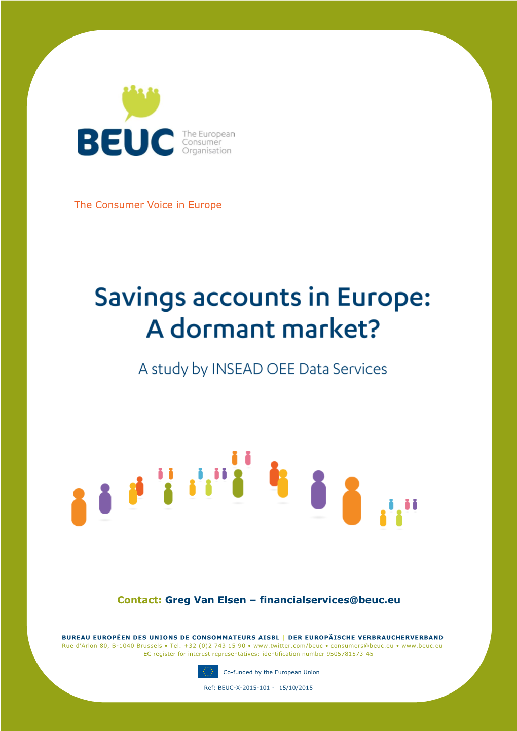 Savings Accounts in Europe: a Dormant Market?