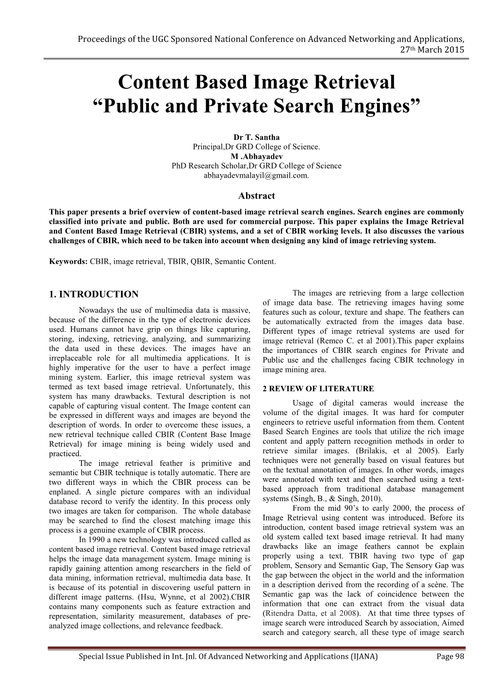 Content Based Image Retrieval “Public and Private Search Engines”