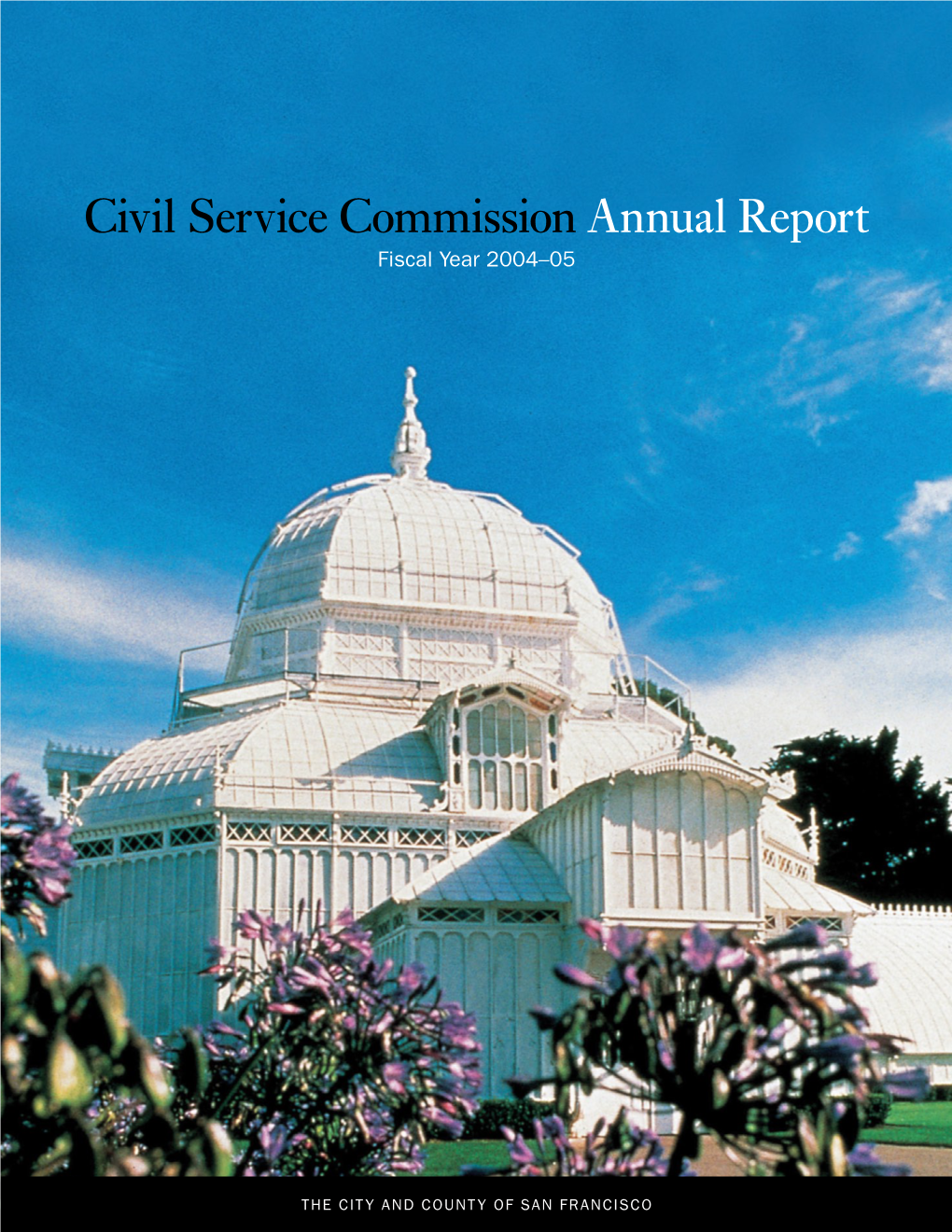 Civil Service Commission Annual Report Fiscal Year 2004–05