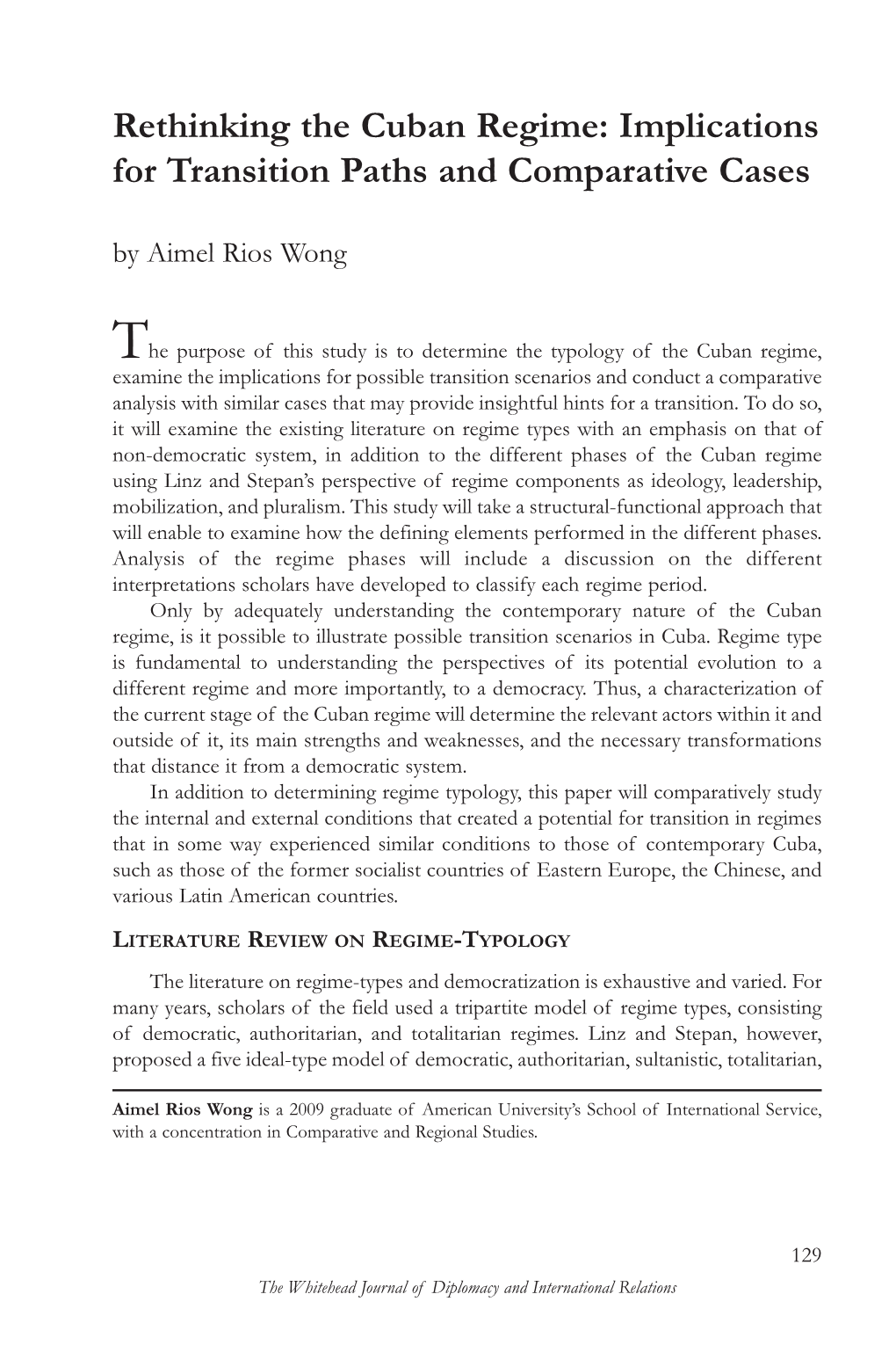 Rethinking the Cuban Regime: Implications for Transition Paths and Comparative Cases