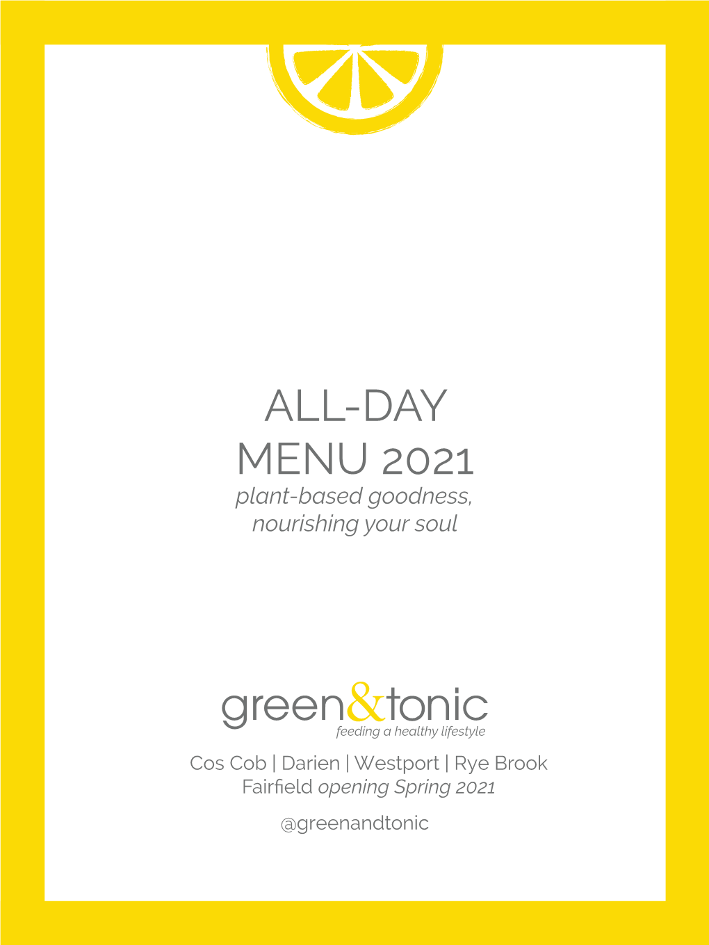 ALL-DAY MENU 2021 Plant-Based Goodness, Nourishing Your Soul