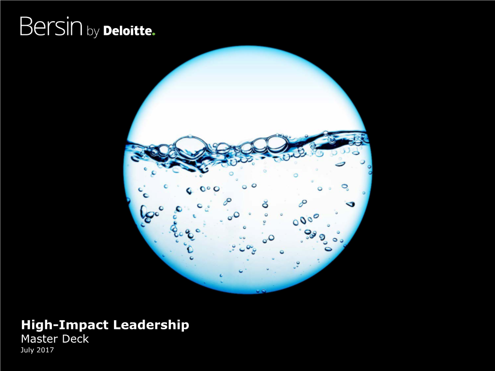 High-Impact Leadership Master Deck July 2017 High-Impact Leadership the New Leadership Maturity Model