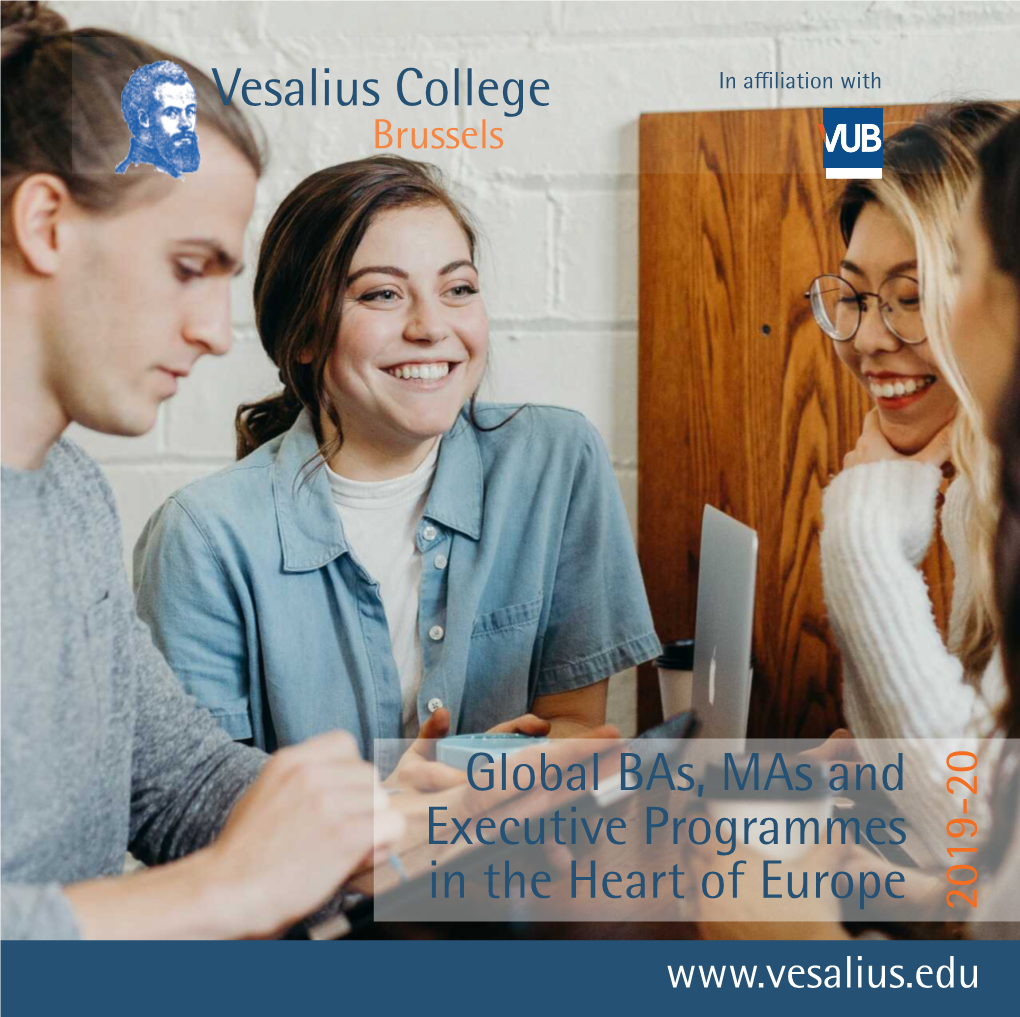 Vesalius College Global Bas, Mas and Executive Programmes in the Heart of Europe 2019-20