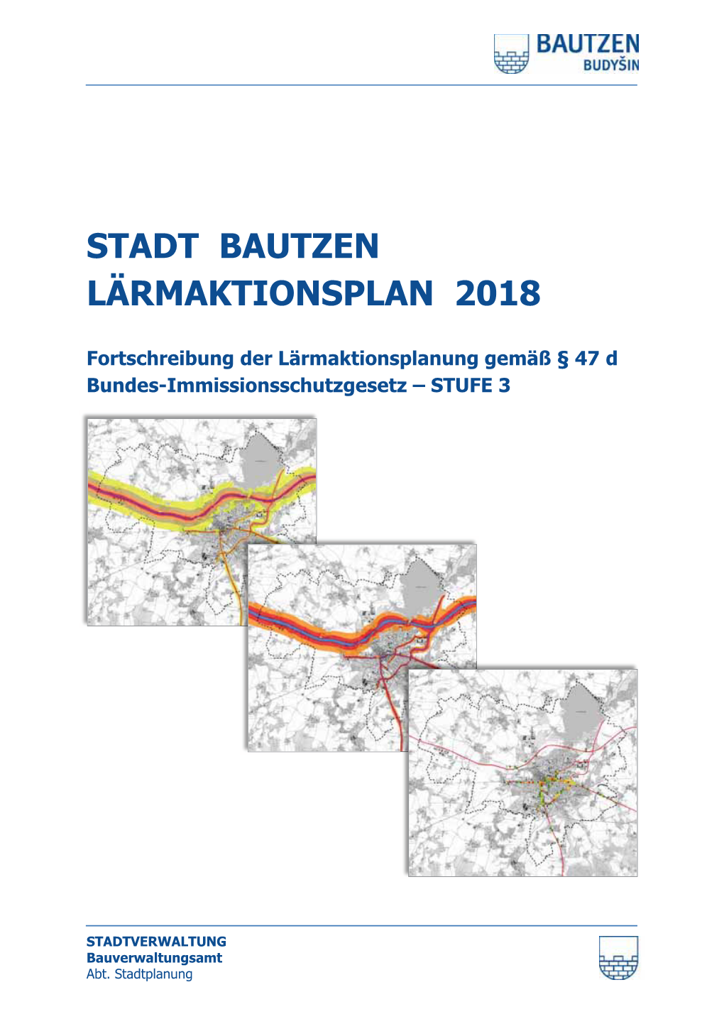 Lärmaktionsplan 2018 Stadt Bautzen