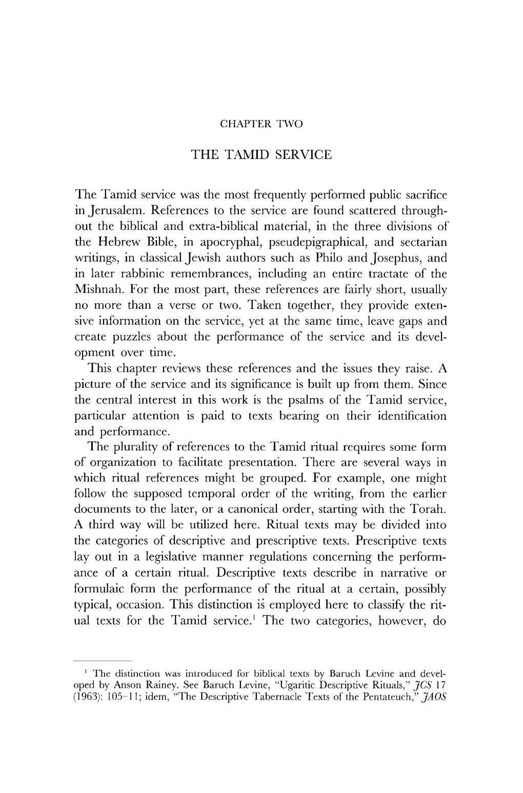 THE TAMID SERVICE the Tamid Service Was the Most Frequently Performed Public Sacrifice in Jerusalem. References to the Service A