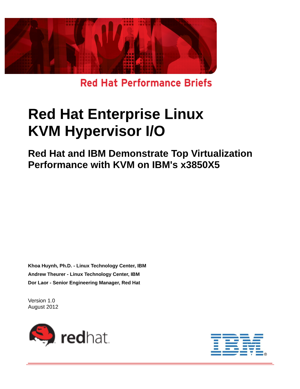 Red Hat Enterprise Linux KVM Hypervisor I/O