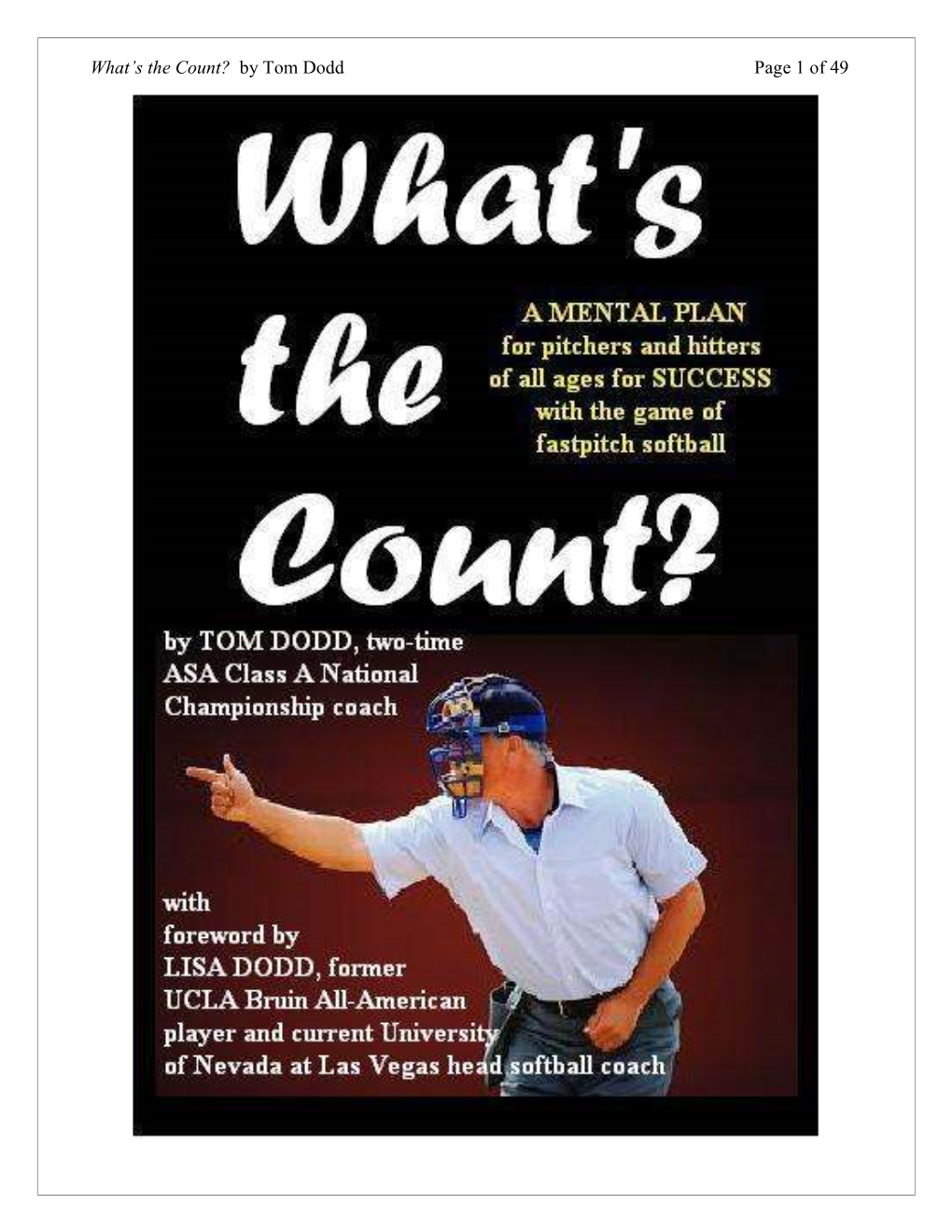 What's the Count? Focuses Totally on the Mental Game, and Specifically on How to Get the Advantage in the Ongoing Pitcher/Batter Battles