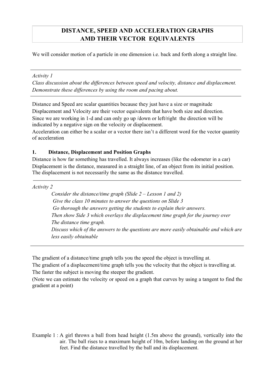 Distance, Speed and Acceleration Graphs