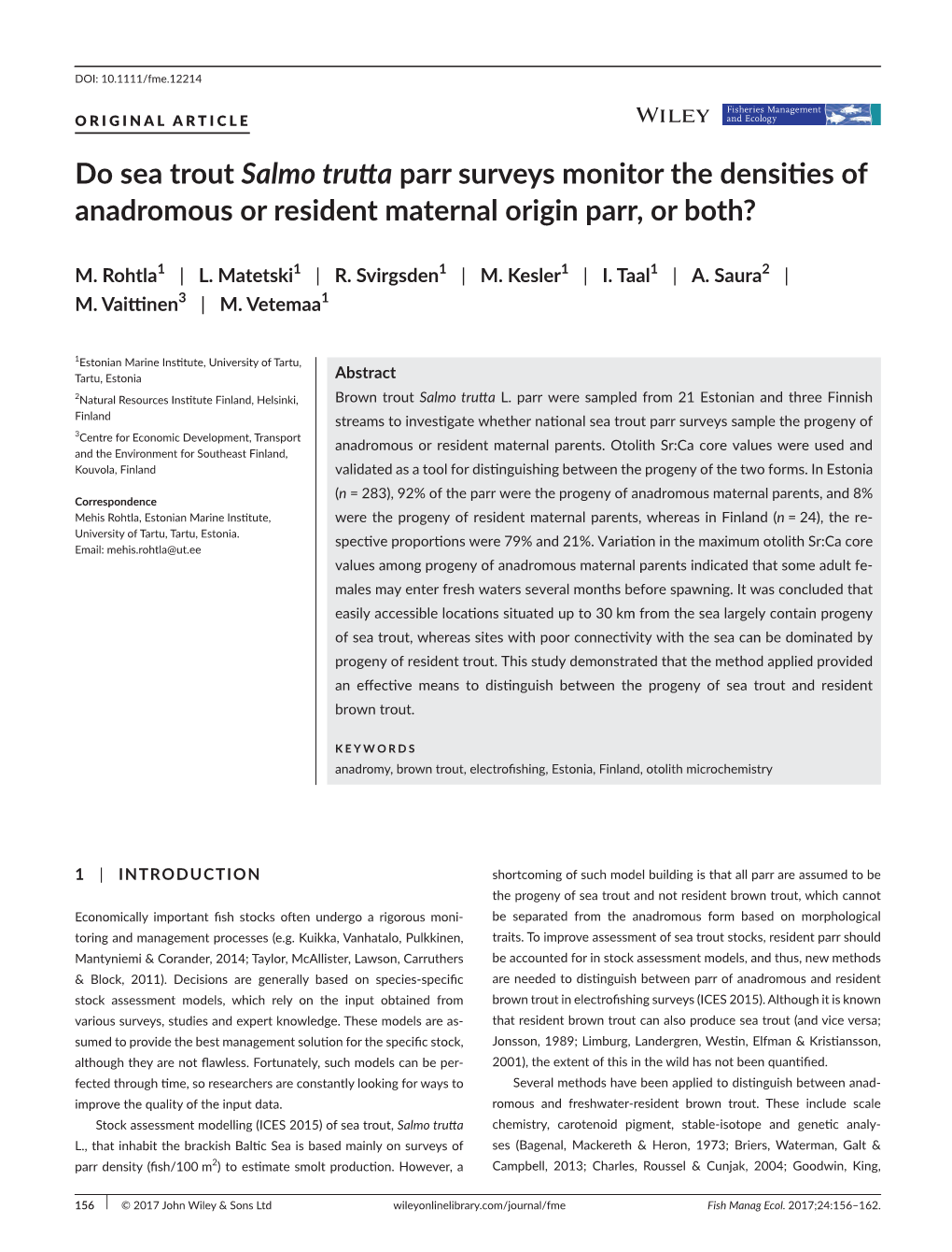 Do Sea Trout Salmo Trutta Parr Surveys Monitor the Densities of Anadromous Or Resident Maternal Origin Parr, Or Both?