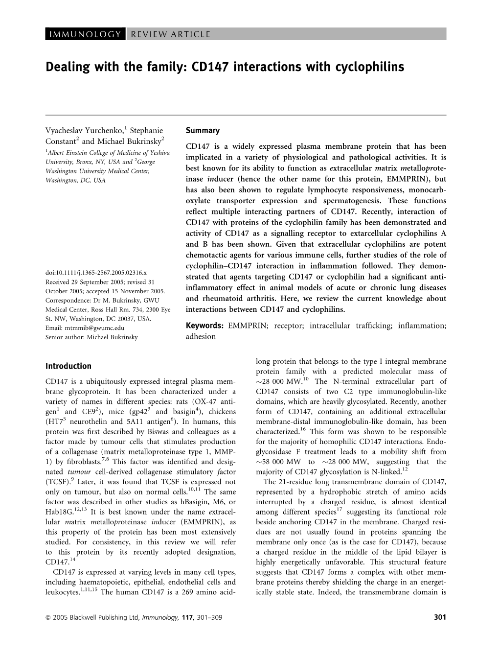 Dealing with the Family: CD147 Interactions with Cyclophilins