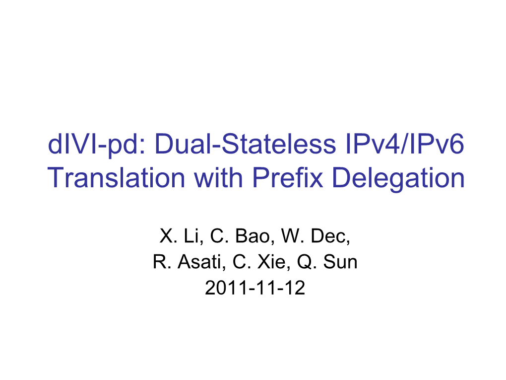 Divi-Pd: Dual-Stateless Ipv4/Ipv6 Translation with Prefix Delegation