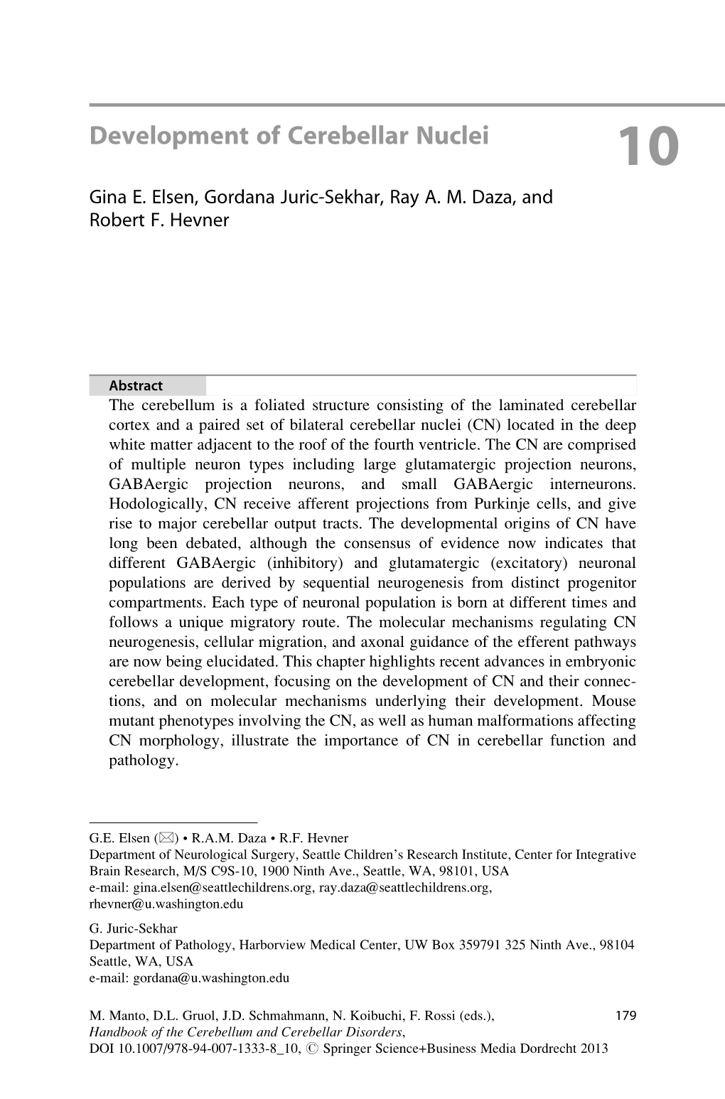 Development of Cerebellar Nuclei 10 Gina E