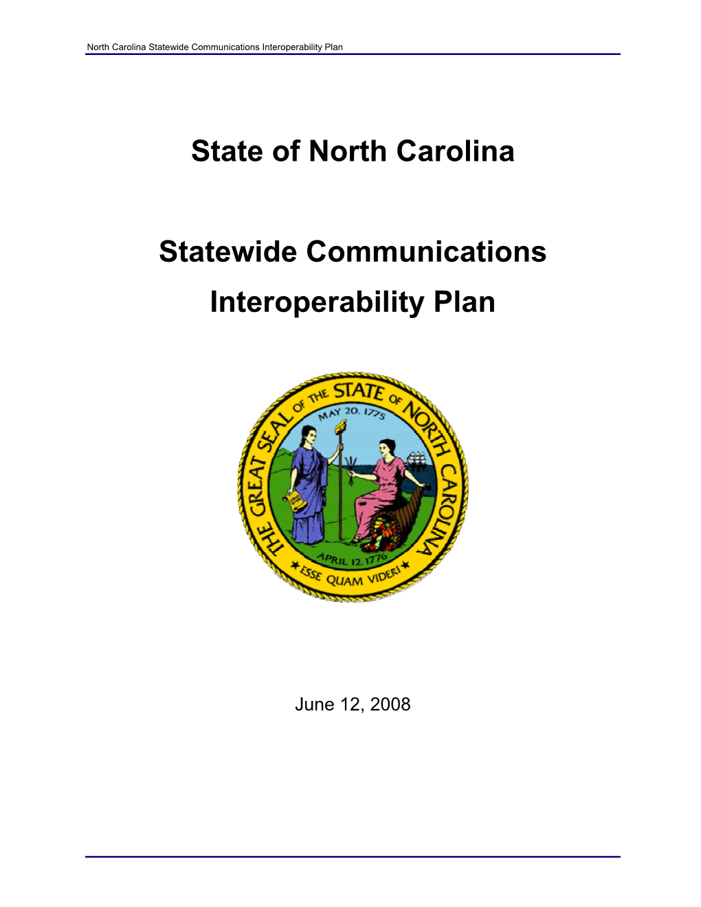 State of North Carolina Statewide Communications Interoperability Plan