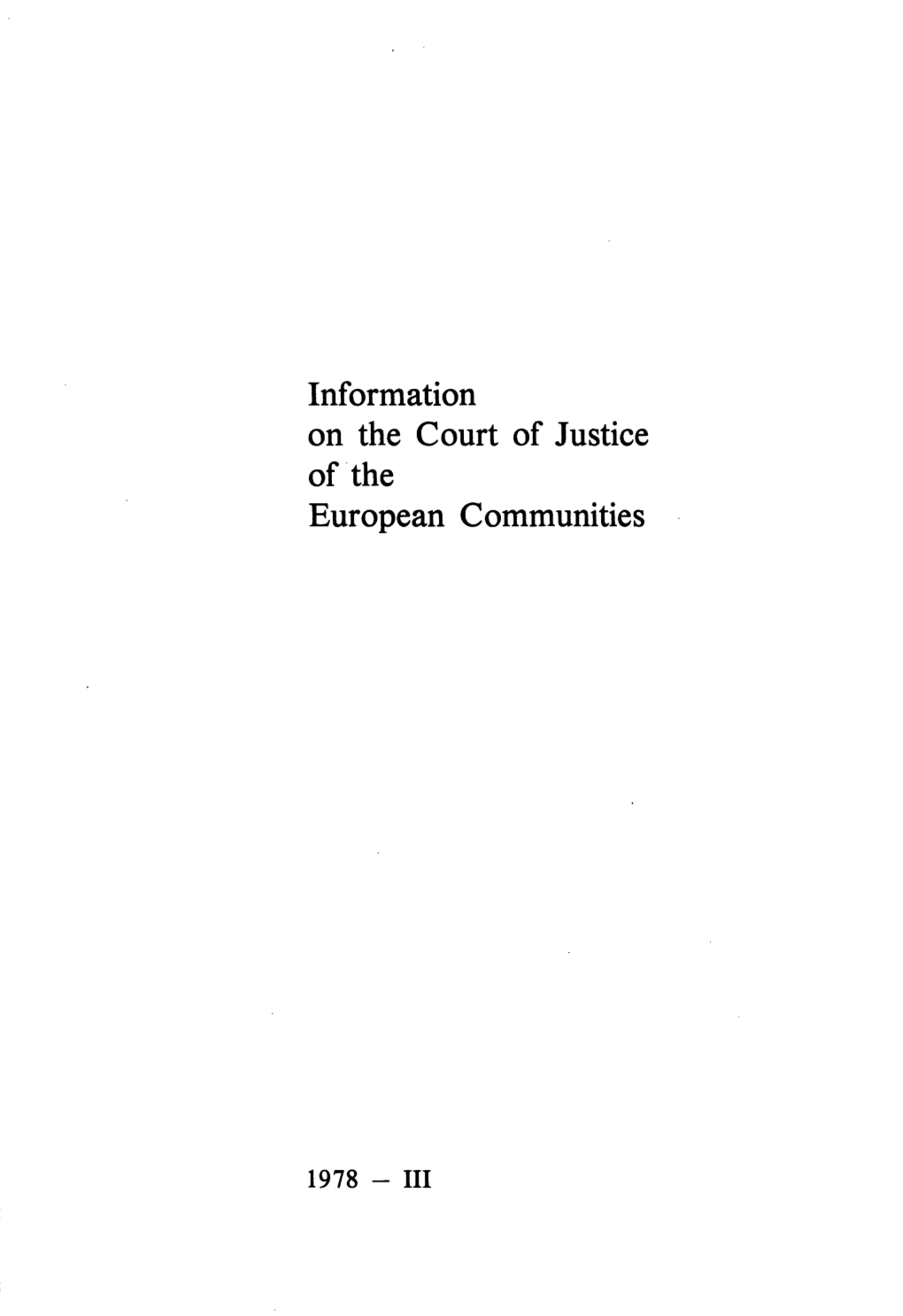 Information on the Court of Justice Of'the European Communities