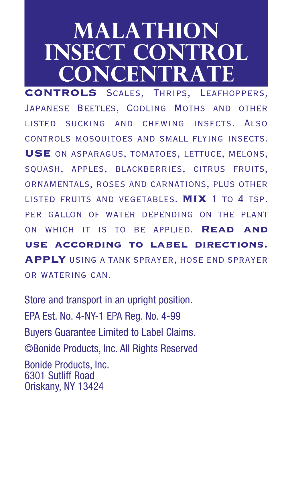 MALATHION Insect Control Concentrate CONTROLS Scales, Thrips, Leafhoppers, Japanese Beetles, Codling Moths and Other Listed Sucking and Chewing Insects
