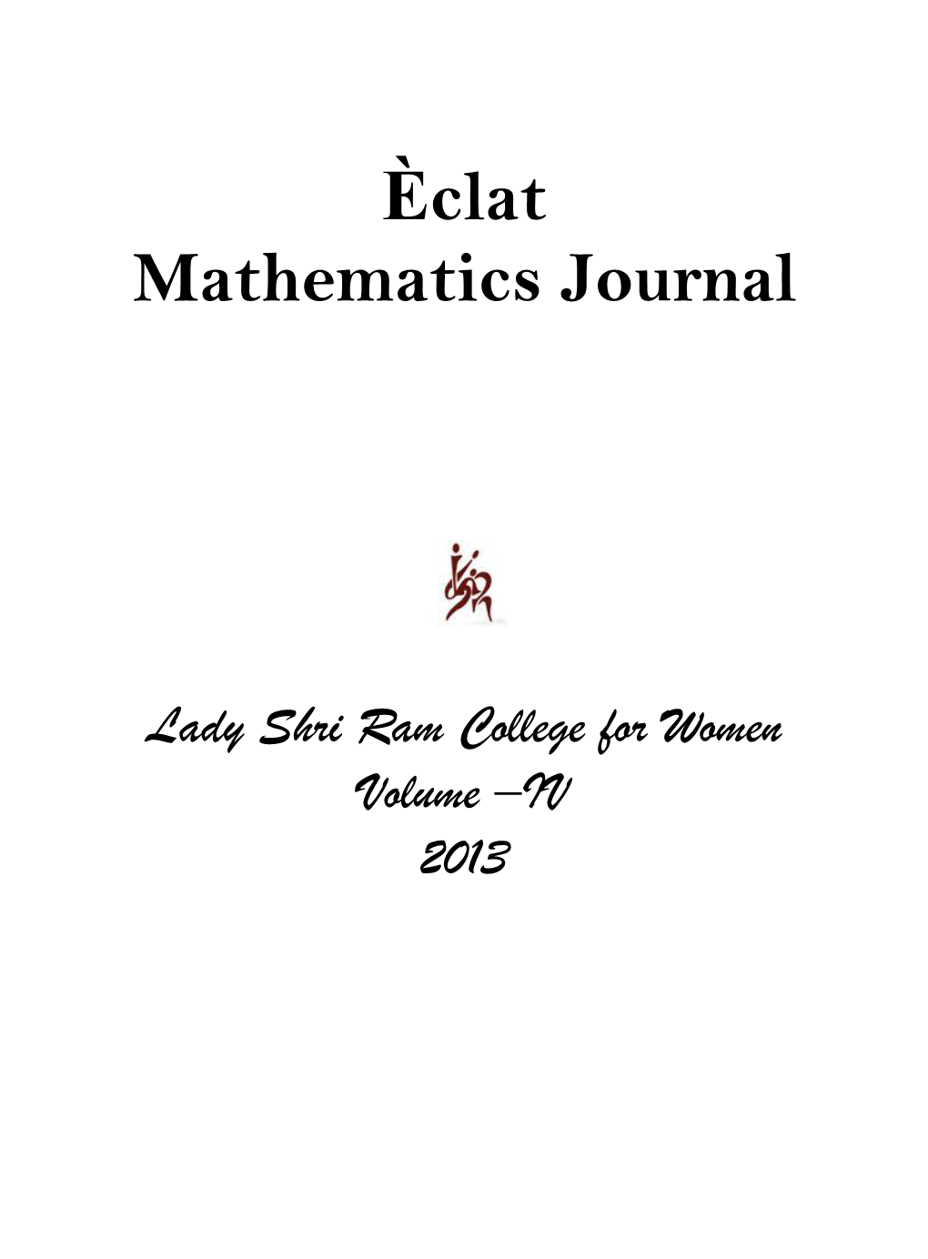 Ѐclat Mathematics Journal