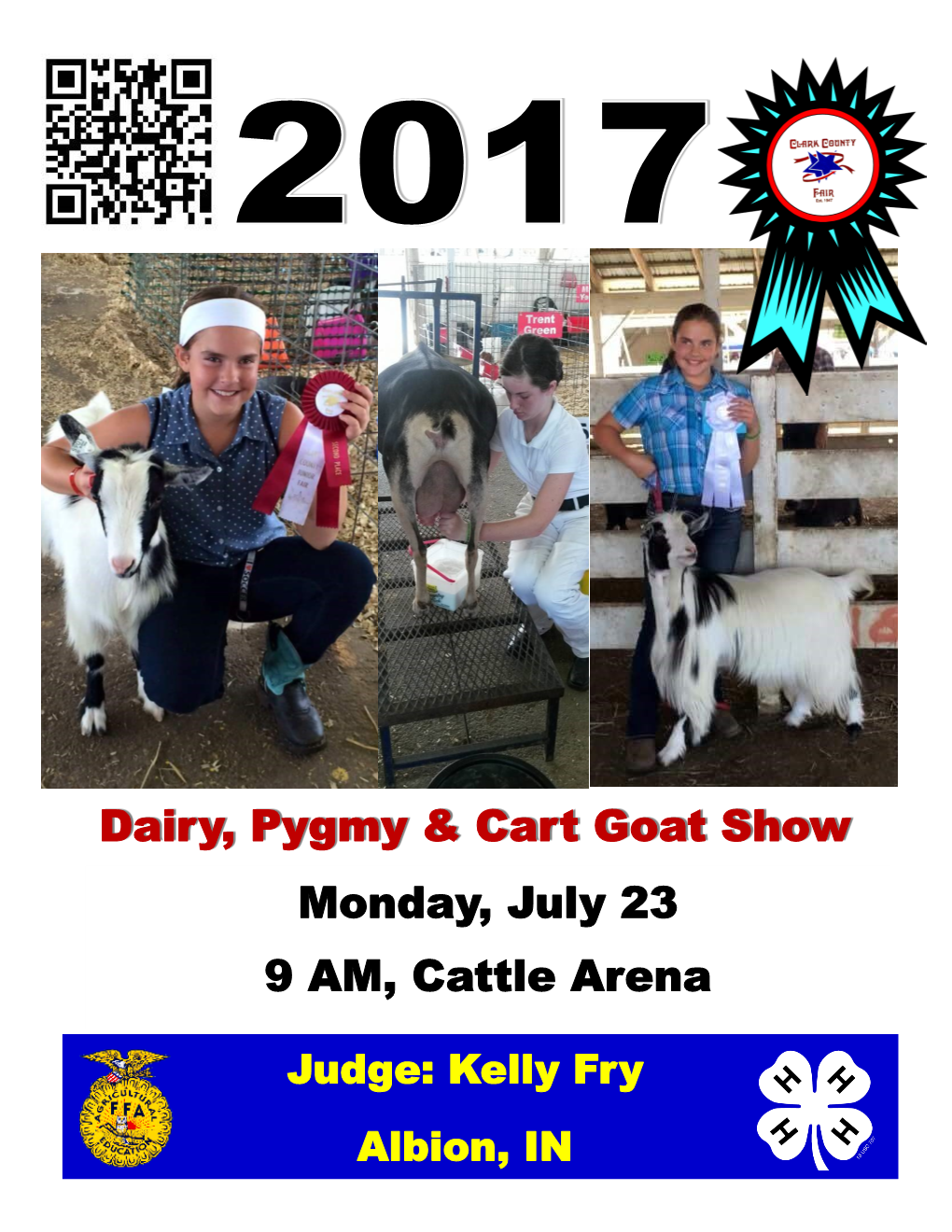 Monday, July 23 9 AM, Cattle Arena Dairy, Pygmy & Cart Goat Show