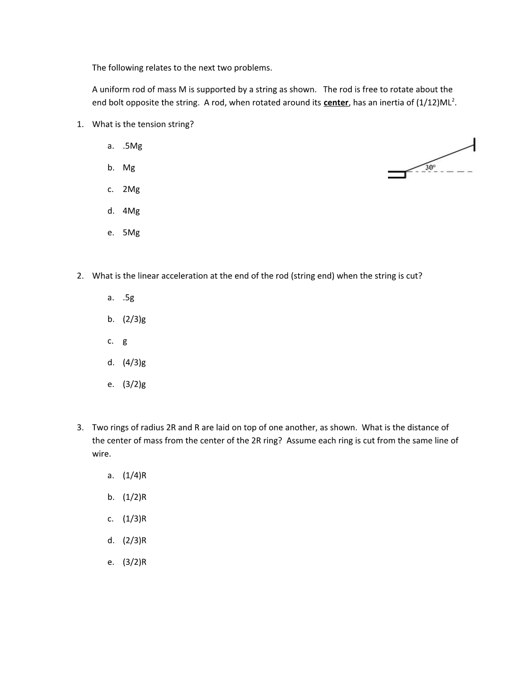 The Following Relates to the Next Two Problems