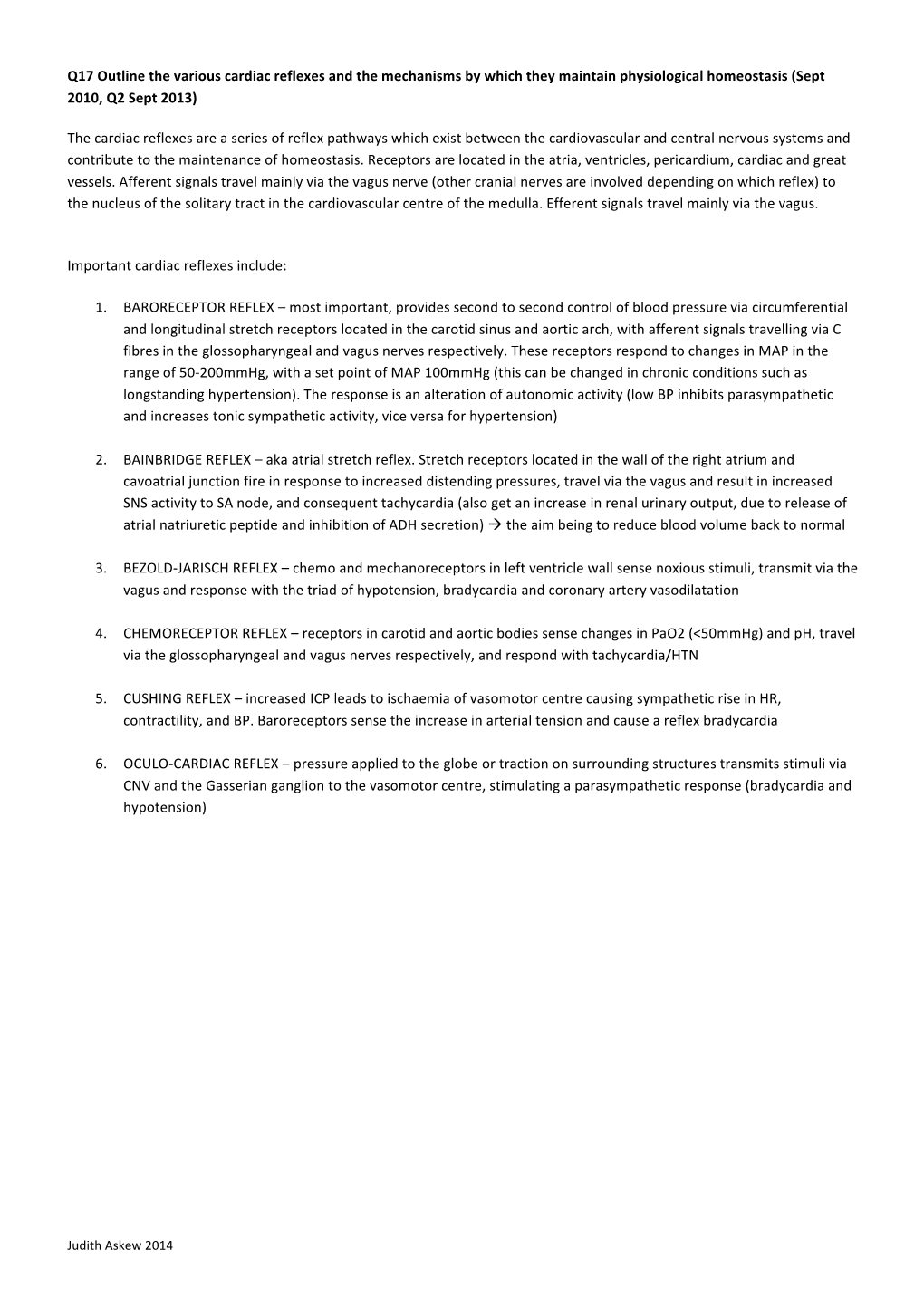 Q17 Outline the Various Cardiac Reflexes and the Mechanisms by Which They Maintain Physiological Homeostasis (Sept 2010, Q2 Sept 2013)