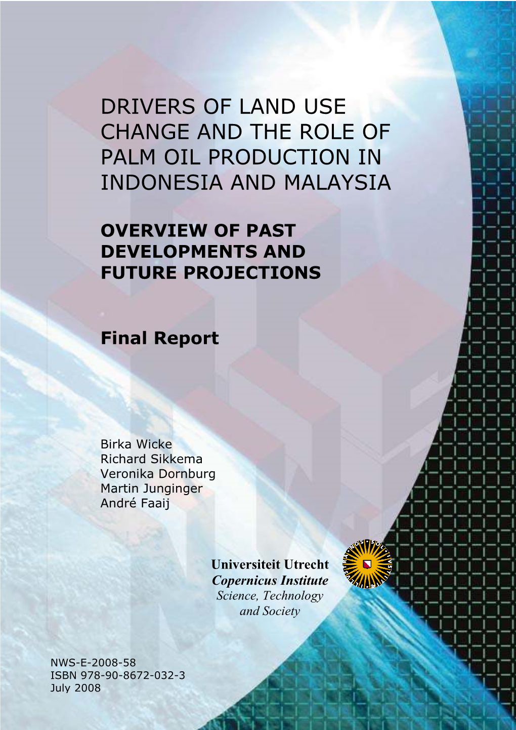 Drivers of Land Use Change and the Role of Palm Oil Production