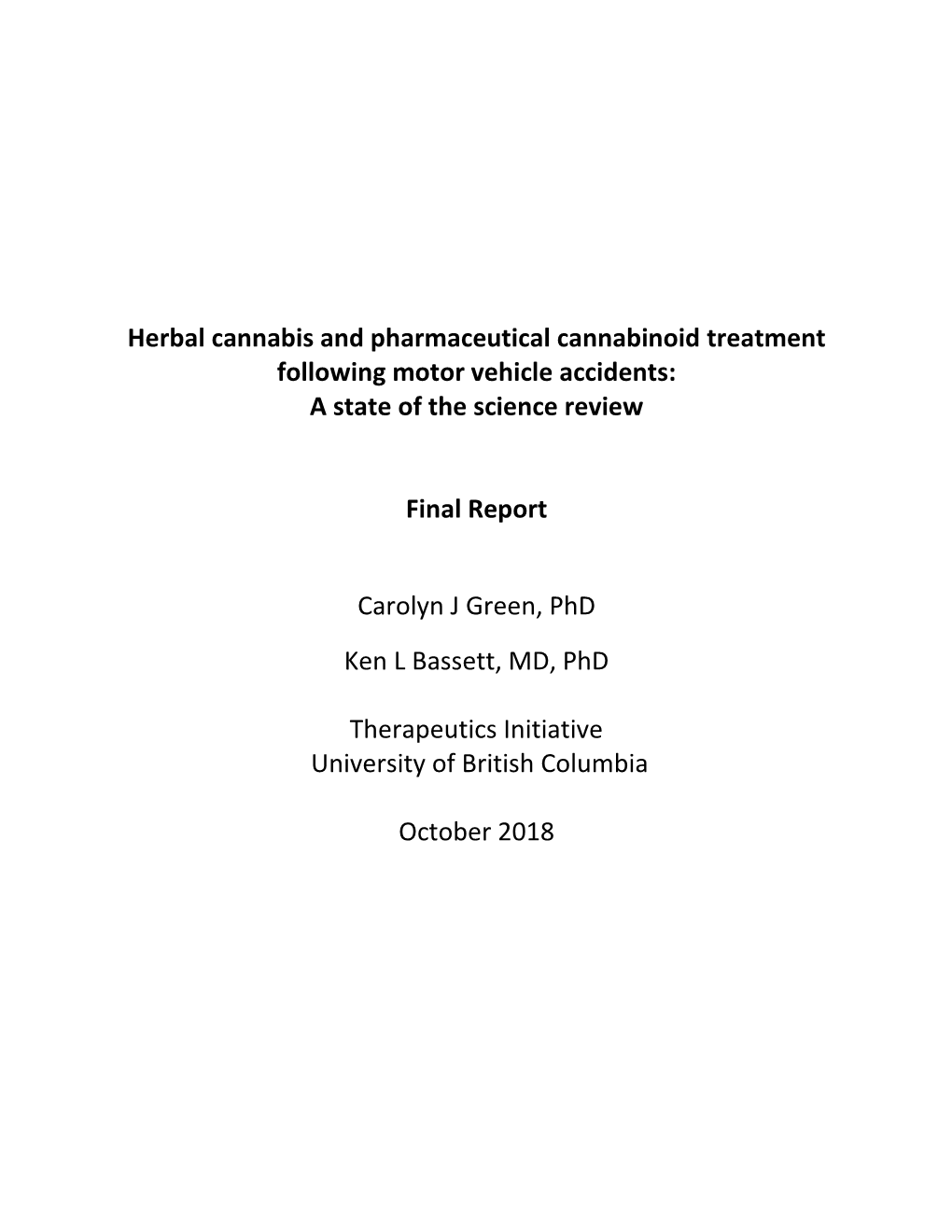 Herbal Cannabis and Pharmaceutical Cannabinoid Treatment Following Motor Vehicle Accidents: a State of the Science Review