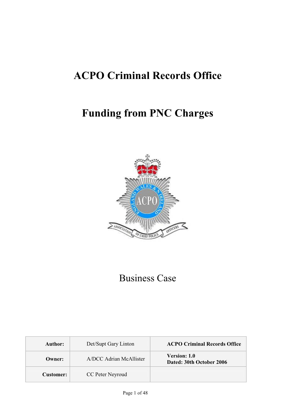 ACPO Criminal Records Office Funding from PNC Charges