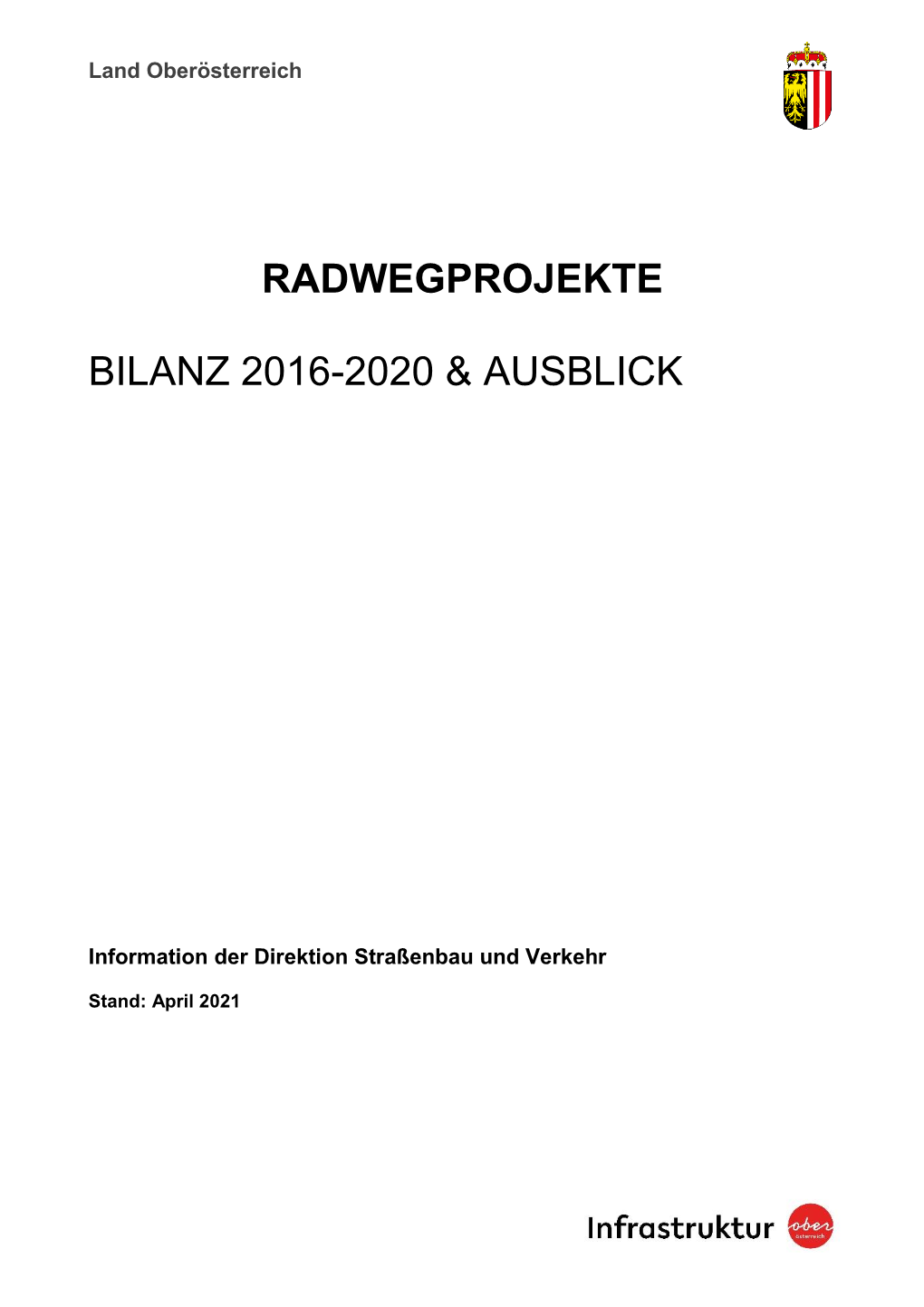 Radwegprojekte Bilanz 2016-2020 & Ausblick