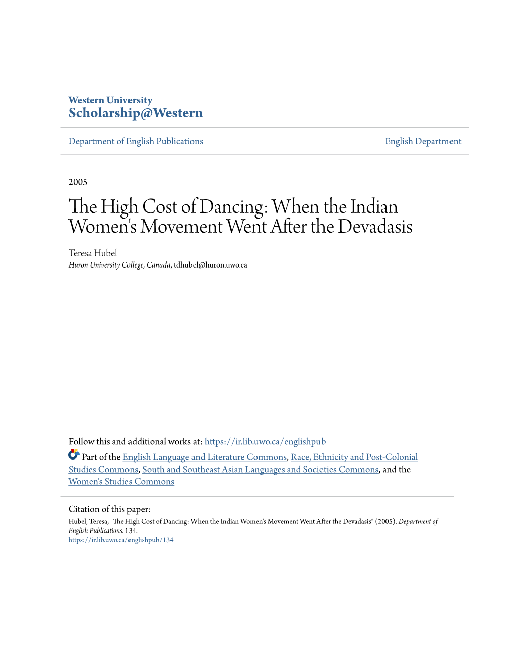 When the Indian Women's Movement Went After the Devadasis Teresa Hubel Huron University College, Canada, Tdhubel@Huron.Uwo.Ca