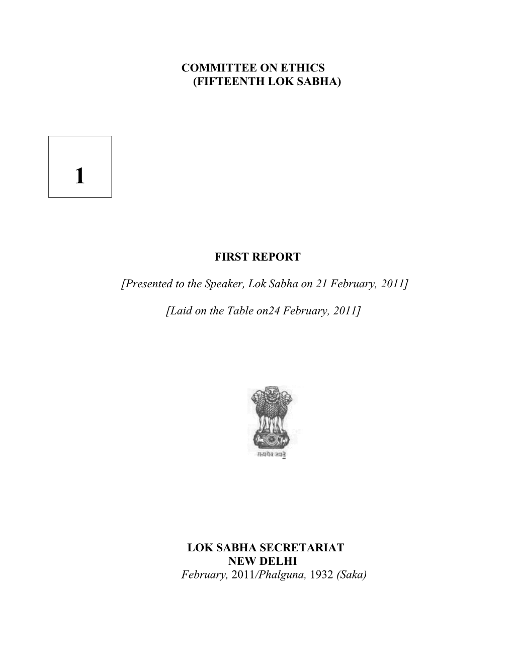 Committee on Ethics (Fifteenth Lok Sabha) First