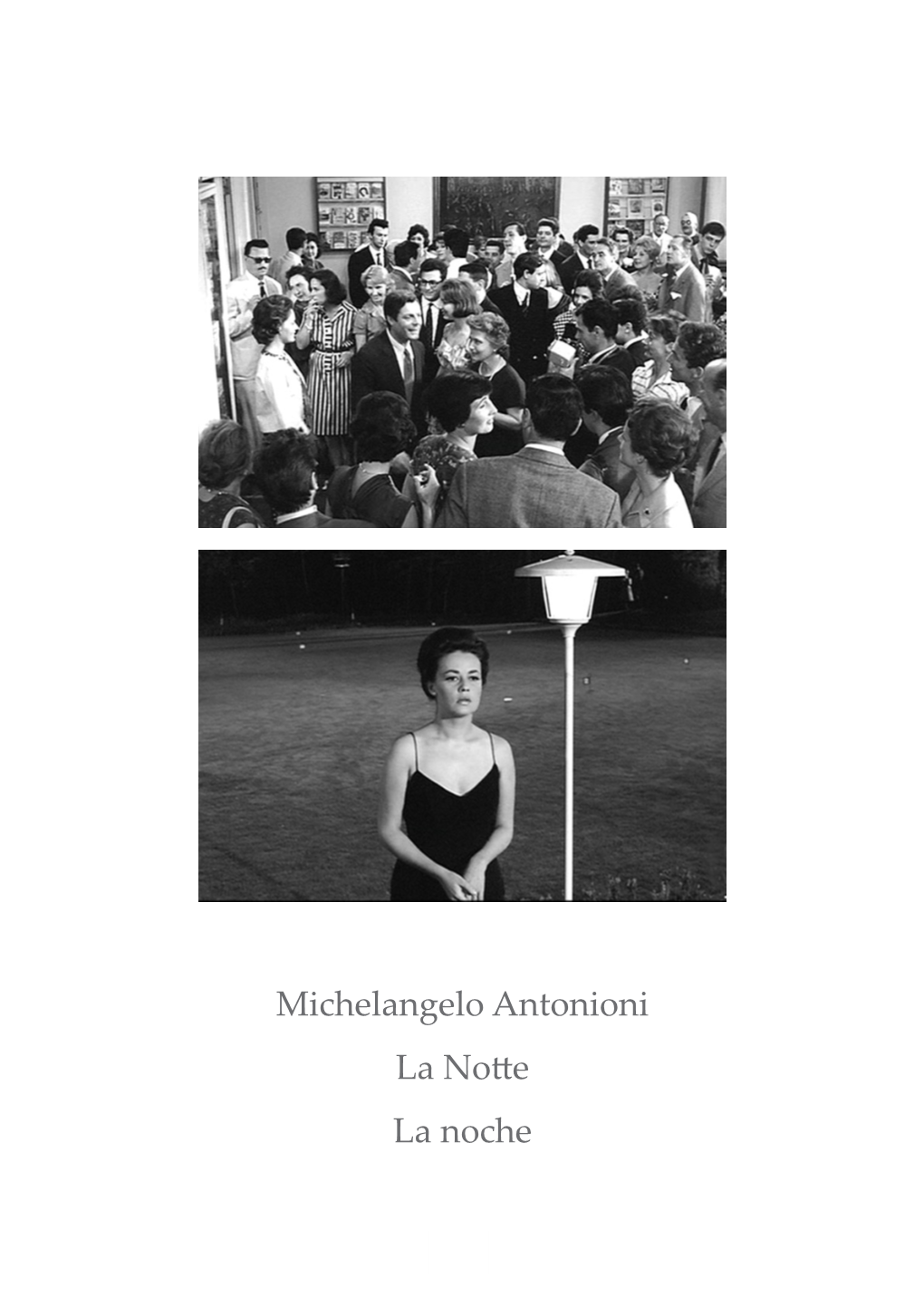 Michelangelo Antonioni La Notte La Noche