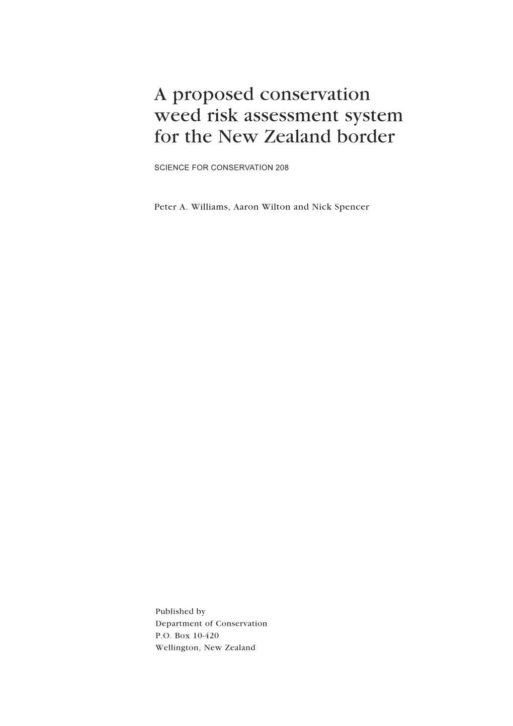 A Proposed Conservation Weed Risk Assessment System for the New Zealand Border