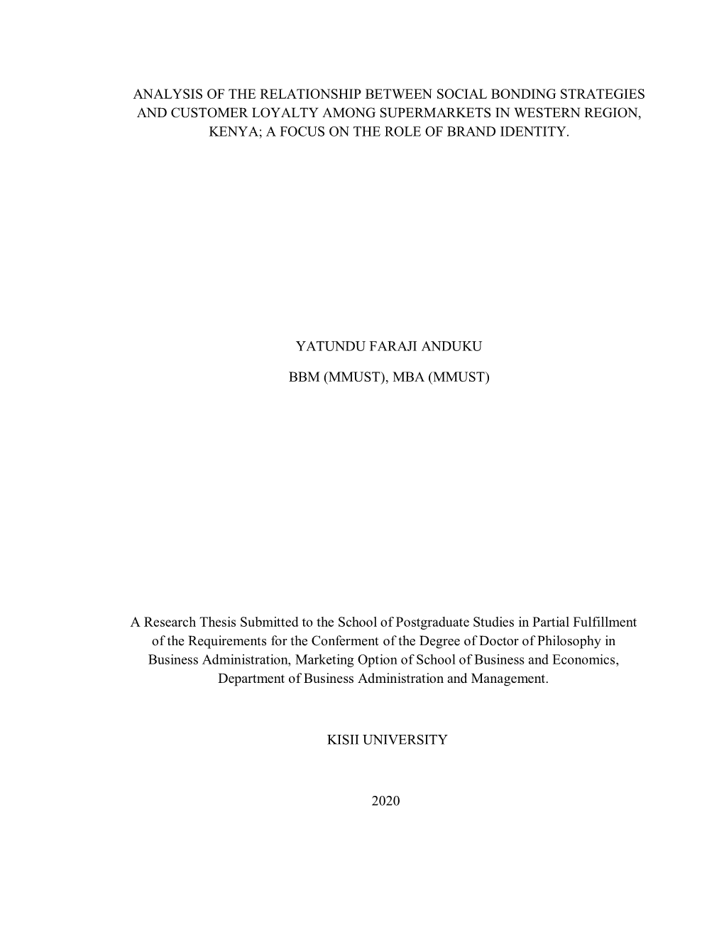 Analysis of the Relationship Between Social Bonding Strategies and Customer Loyalty Among Supermarkets in Western Region, Kenya; a Focus on the Role of Brand Identity